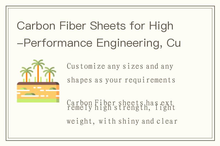 Carbon Fiber Sheets for High-Performance Engineering, Custom Sizes Available